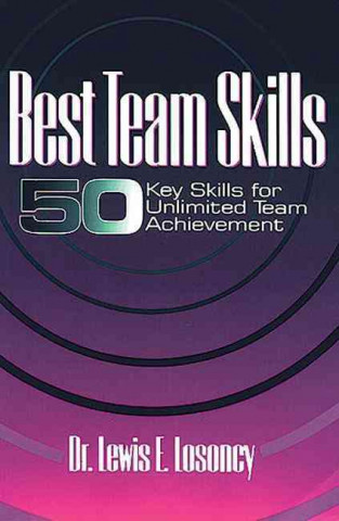 Книга Best Team Skills Dr. Lewis Losoncy