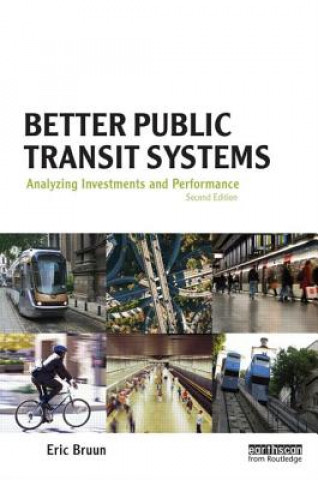 Kniha Better Public Transit Systems Eric Christian Bruun