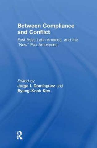 Carte Between Compliance and Conflict Jorge Dominguez