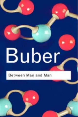 Kniha Between Man and Man Martin Buber