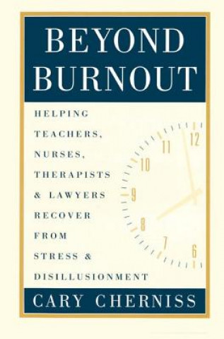 Knjiga Beyond Burnout Cary Cherniss