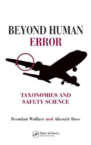 Βιβλίο Beyond Human Error Brendan Wallace