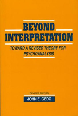 Carte Beyond Interpretation John E. Gedo