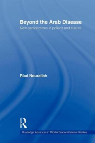 Buch Beyond the Arab Disease Riad Nourallah