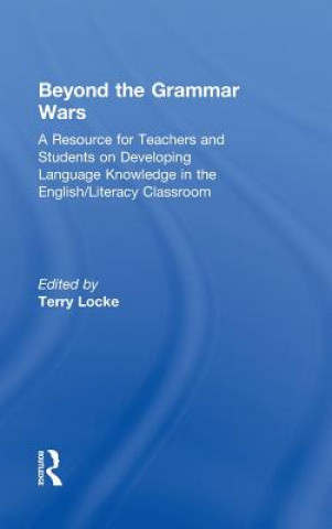 Book Beyond the Grammar Wars Terry Locke