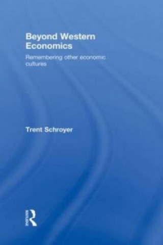 Carte Beyond Western Economics Trent Schroyer