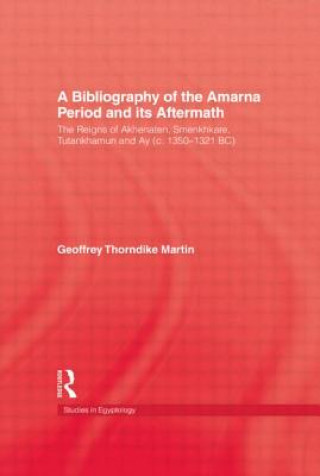 Buch Bibliography Of The Amarna Perio Geoffrey Thorndike Martin