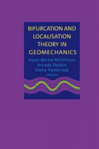 Livre Bifurcation and Localisation Theory in Geomechanics 