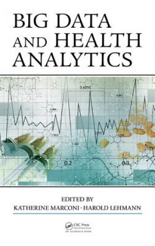 Kniha Big Data and Health Analytics 