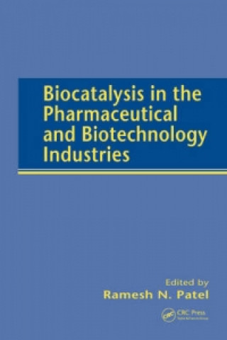 Книга Biocatalysis in the Pharmaceutical and Biotechnology Industries 