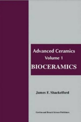 Kniha Bioceramics James F. Shackelford