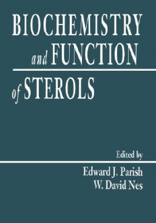 Kniha Biochemistry and Function of Sterols W.David Nes