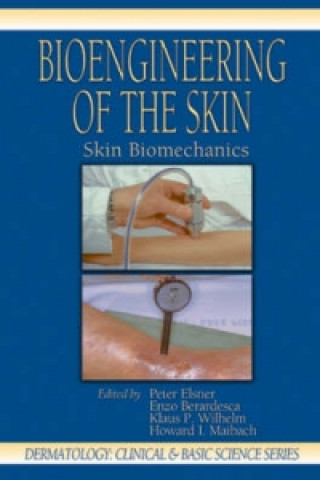 Książka Bioengineering of the Skin Peter Elsner