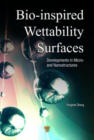 Carte Bio-Inspired Wettability Surfaces Zheng Yongmei
