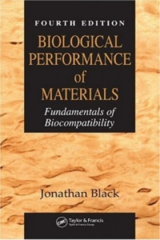 Kniha Biological Performance of Materials Jonathan Black