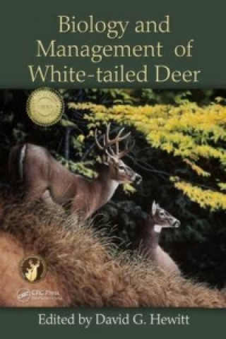 Kniha Biology and Management of White-tailed Deer David G. Hewitt