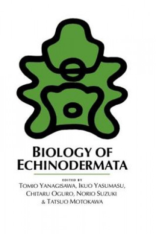 Książka Biology of Echinodermata T. Yanagisawa