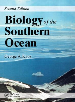 Книга Biology of the Southern Ocean George A. Knox