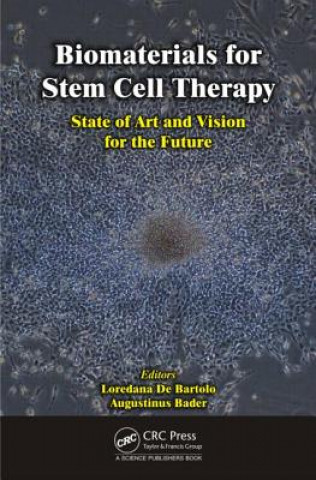 Könyv Biomaterials for Stem Cell Therapy 