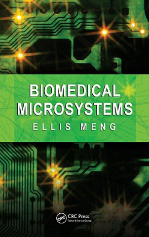 Книга Biomedical Microsystems Ellis Meng