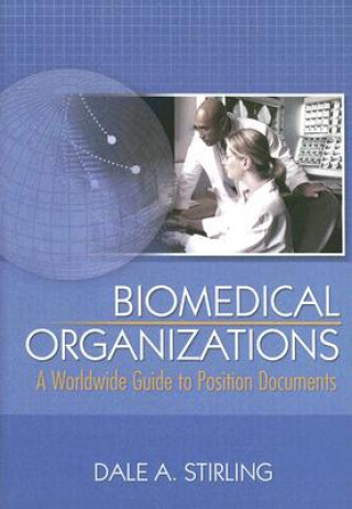 Kniha Biomedical Organizations Dale Stirling