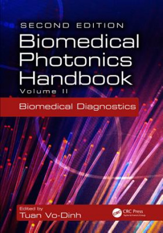 Kniha Biomedical Photonics Handbook Tuan Vo-Dinh