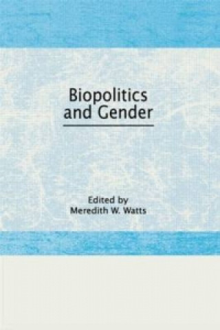 Książka Biopolitics and Gender Watts