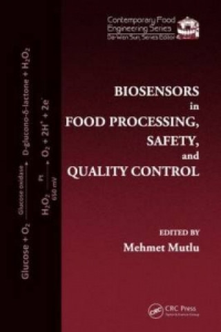 Könyv Biosensors in Food Processing, Safety, and Quality Control 