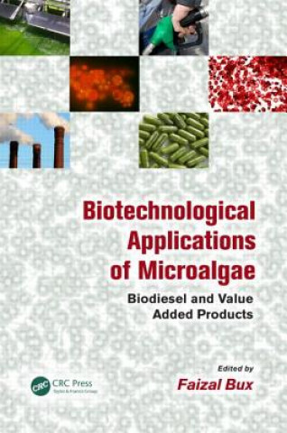 Carte Biotechnological Applications of Microalgae Faizel Bux