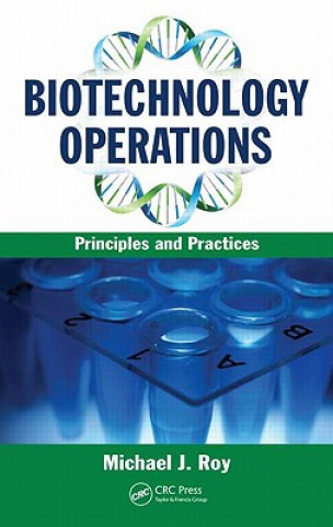 Kniha Biotechnology Operations Michael J. Roy