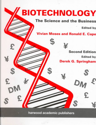 Carte Biotechnology - The Science and the Business Derek G. Springham