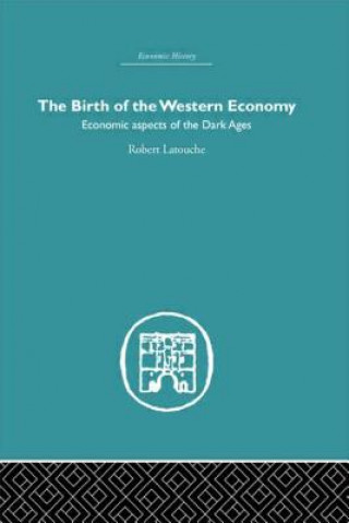 Könyv Birth of the Western Economy Robert Latouche