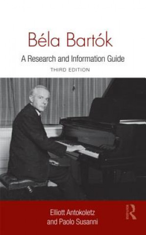 Buch Bela Bartok Elliott Antokoletz