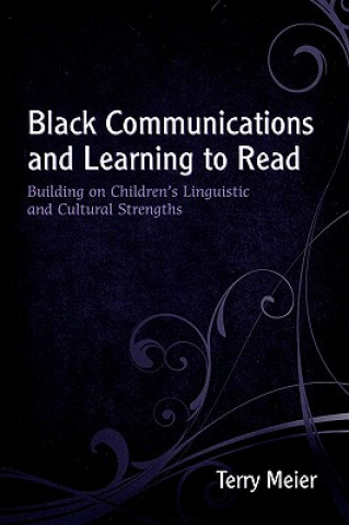 Carte Black Communications and Learning to Read Terri Meier