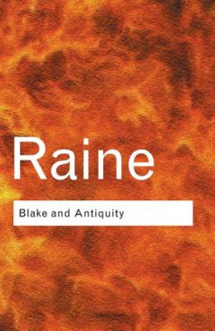 Kniha Blake and Antiquity Kathleen Raine