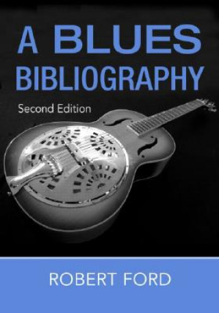 Βιβλίο Blues Bibliography Robert Ford