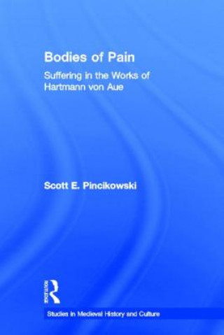 Buch Bodies of Pain Scott E. Pincikowski