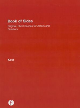 Книга Book of Sides: Original, One-Page Scenes for Actors and Directors David Kost