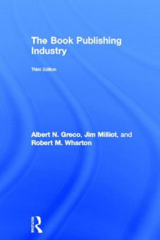 Kniha Book Publishing Industry Robert M. Wharton