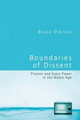 Книга Boundaries of Dissent Bruce D'Arcus