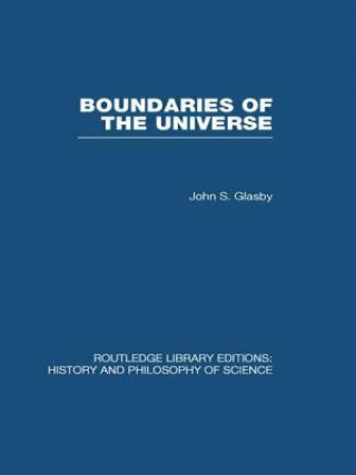 Carte Boundaries of the Universe John S. Glasby