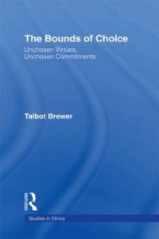 Buch Bounds of Choice Talbot Brewer