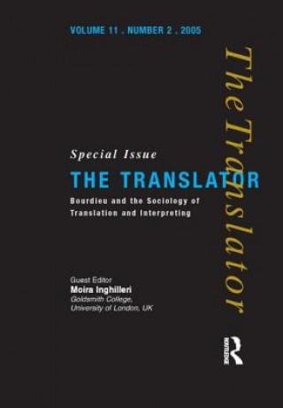Carte Bourdieu and the Sociology of Translation and Interpreting Inghilleri