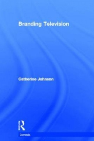 Libro Branding Television Catherine Johnson