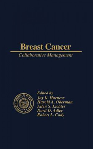 Carte Breast Cancer Collaborative Management Jay K. Harness