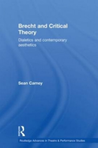 Книга Brecht and Critical Theory Sean Carney