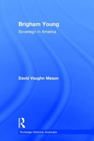 Kniha Brigham Young David Vaughn Mason