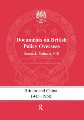 Livre Britain and China 1945-1950 