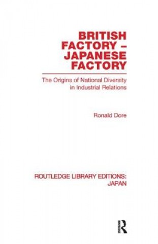 Könyv British Factory Japanese Factory Ronald Dore