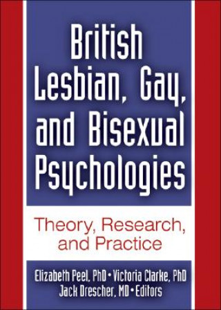 Książka British Lesbian, Gay, and Bisexual Psychologies Jack Drescher